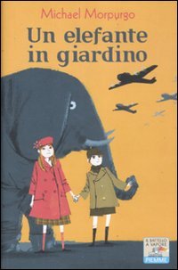 Un elefante in giardino (Il battello a vapore. One shot) Novels & Short Stories
