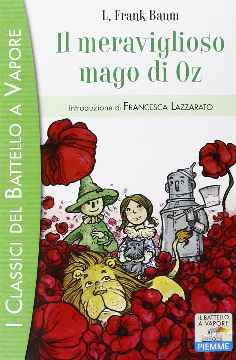 Il meraviglioso mago di Oz (I classici del Battello a vapore) Novels & Short Stories