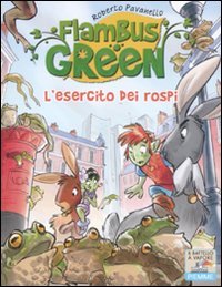 L'esercito dei rospi (Il battello a vapore. Flambus Green) Natural Sciences