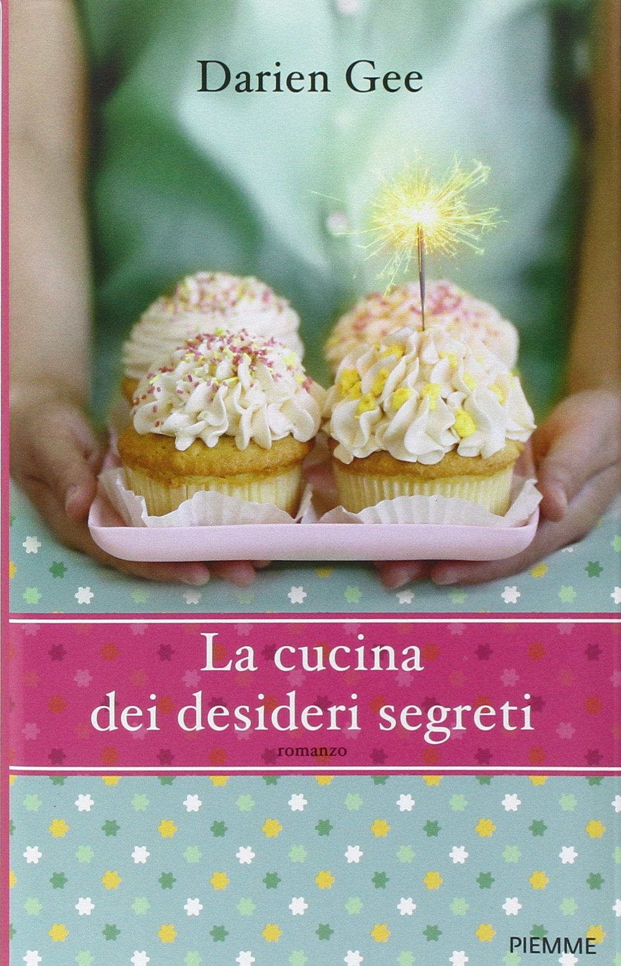 La cucina dei desideri segreti Contemporary literature