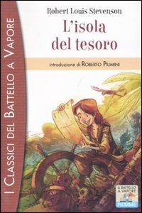 L'isola del tesoro (I classici del Battello a vapore) Non-fiction