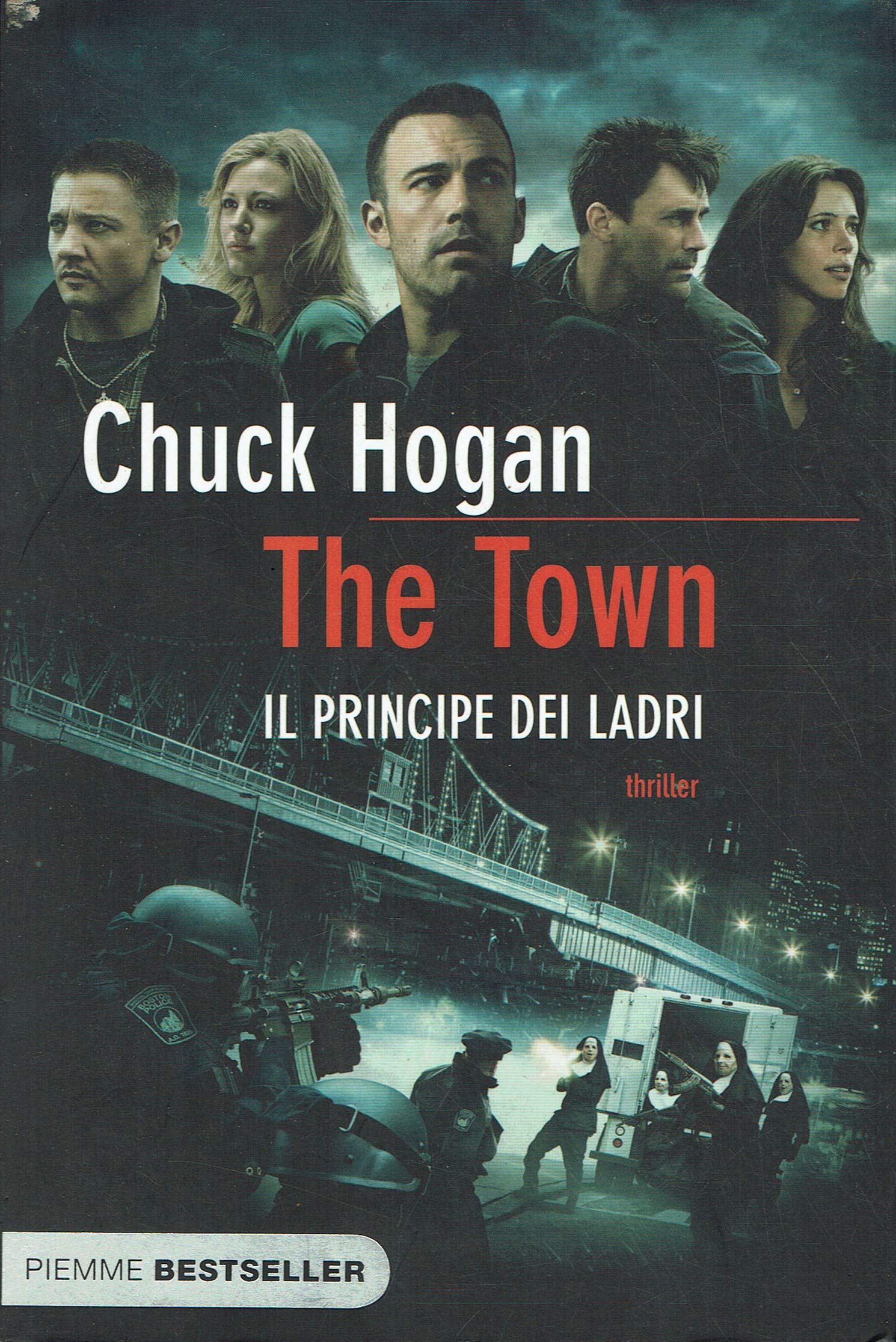 The Town. Il principe dei ladri (Bestseller) Contemporary literature