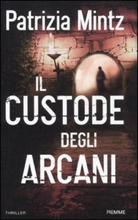 Il custode degli arcani Contemporary literature Books