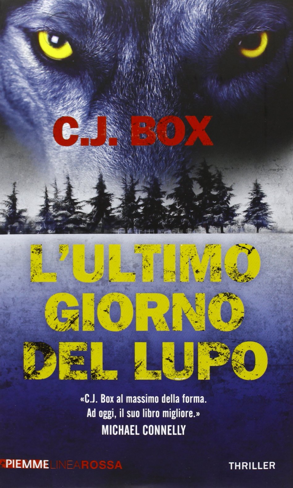 L'ultimo giorno del lupo (Piemme linea rossa) Contemporary literature