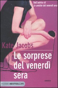 Le sorprese del venerdì sera (Bestseller) Contemporary literature