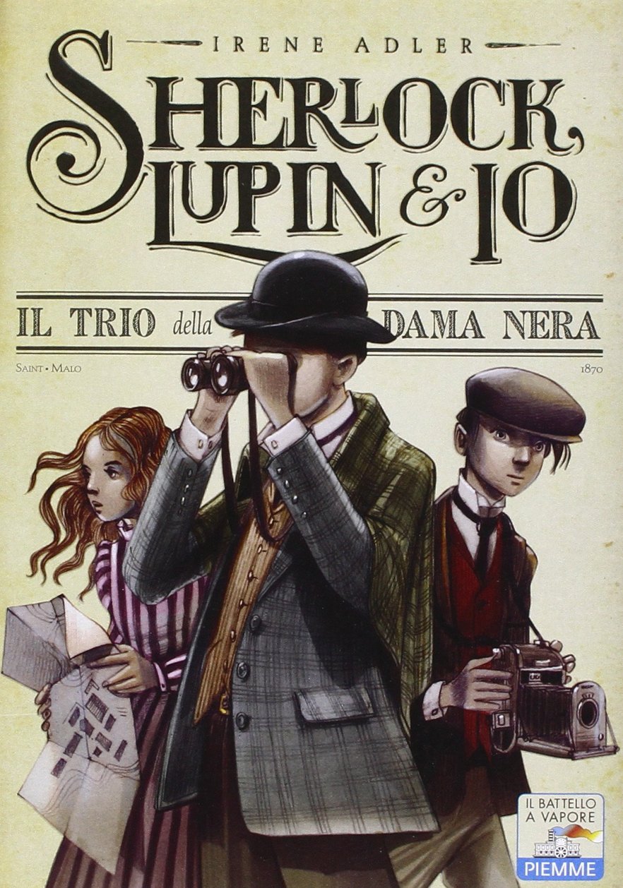 Il trio della Dama Nera (Il battello a vapore. Sherlock, Lupin & io) Novels & Short Stories