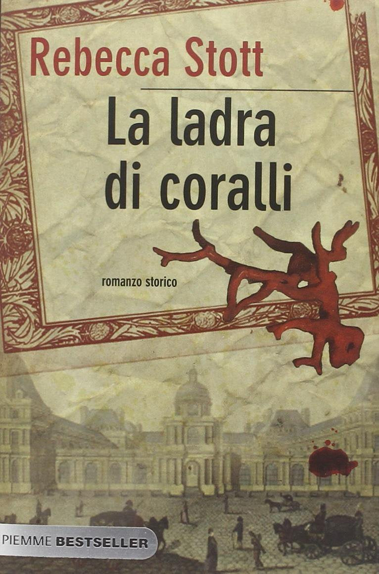 La ladra di coralli (Bestseller) Historical Fiction
