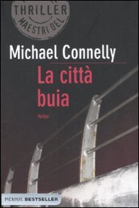 La città buia (Bestseller) Contemporary literature