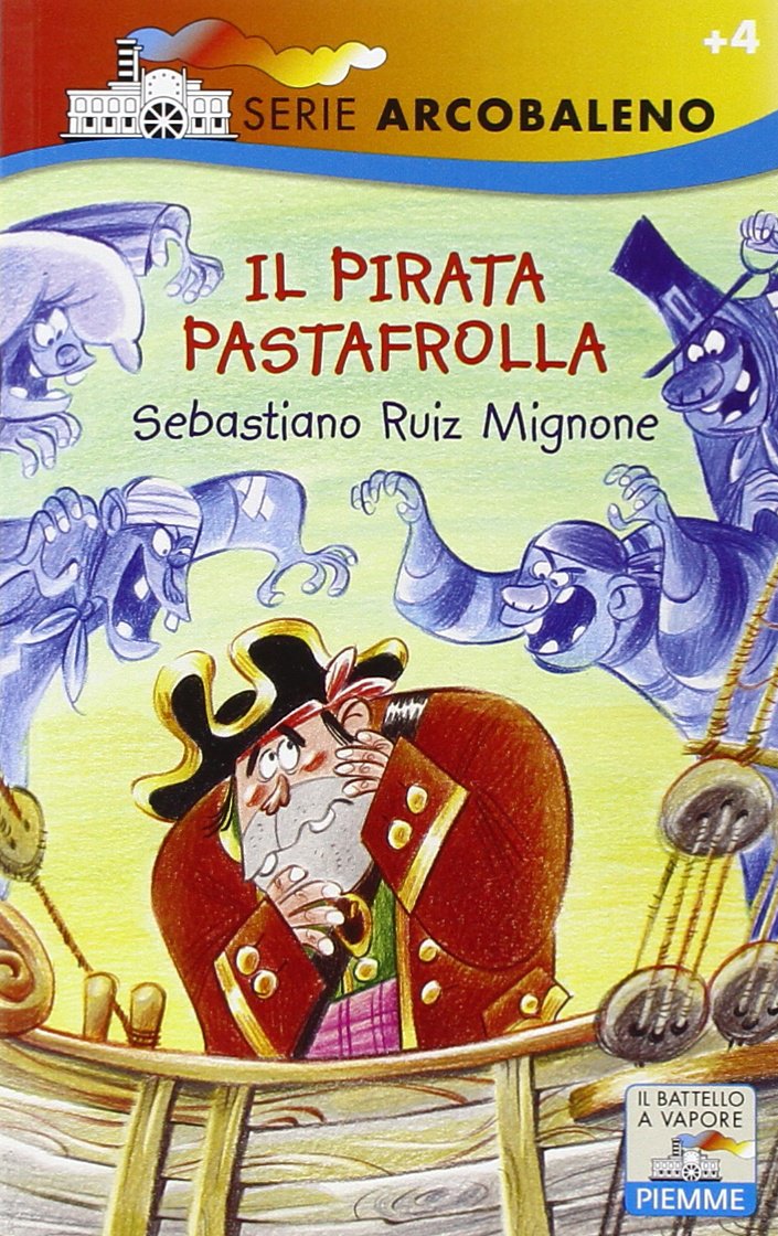 Il pirata Pastafrolla. Ediz. illustrata book