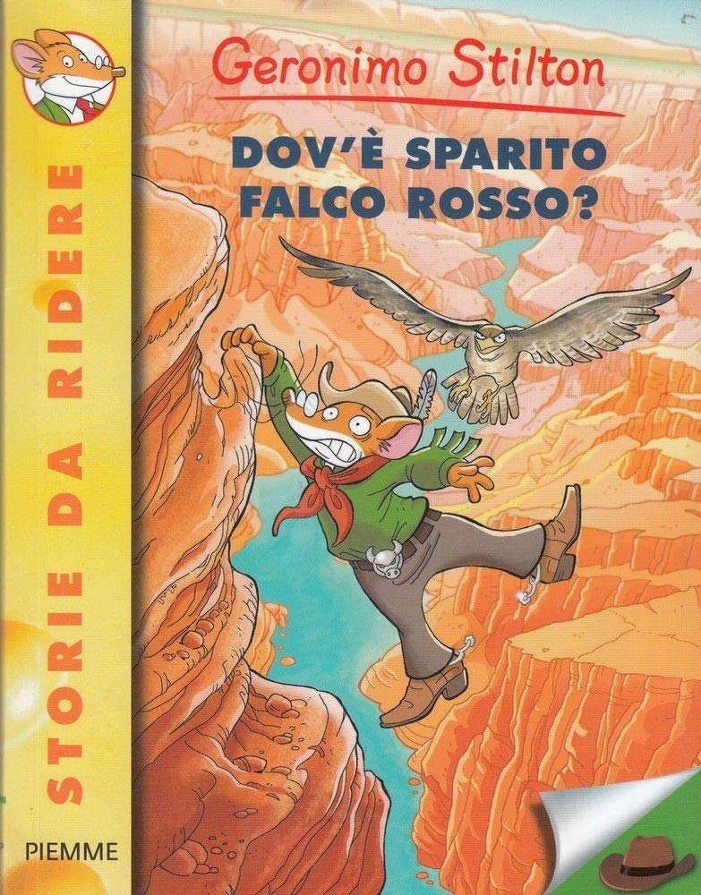Geronimo Stilton: Dov'e sparito Falco Rosso? (Storie da ridere) Contemporary literature