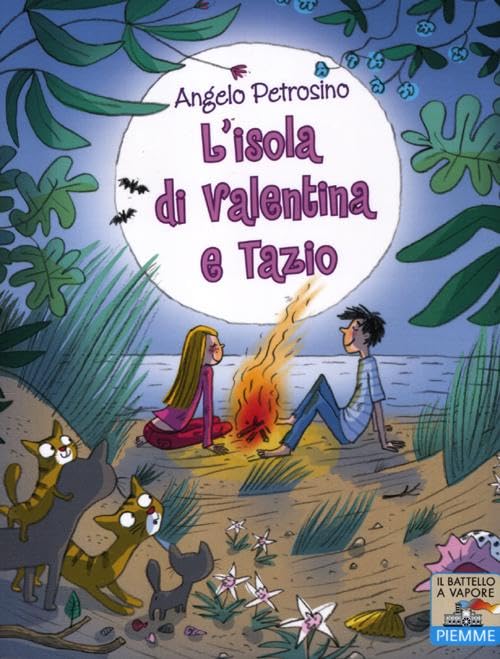 L'isola di Valentina e Tazio (Il battello a vapore. Serie Valentina) Novels & Short Stories