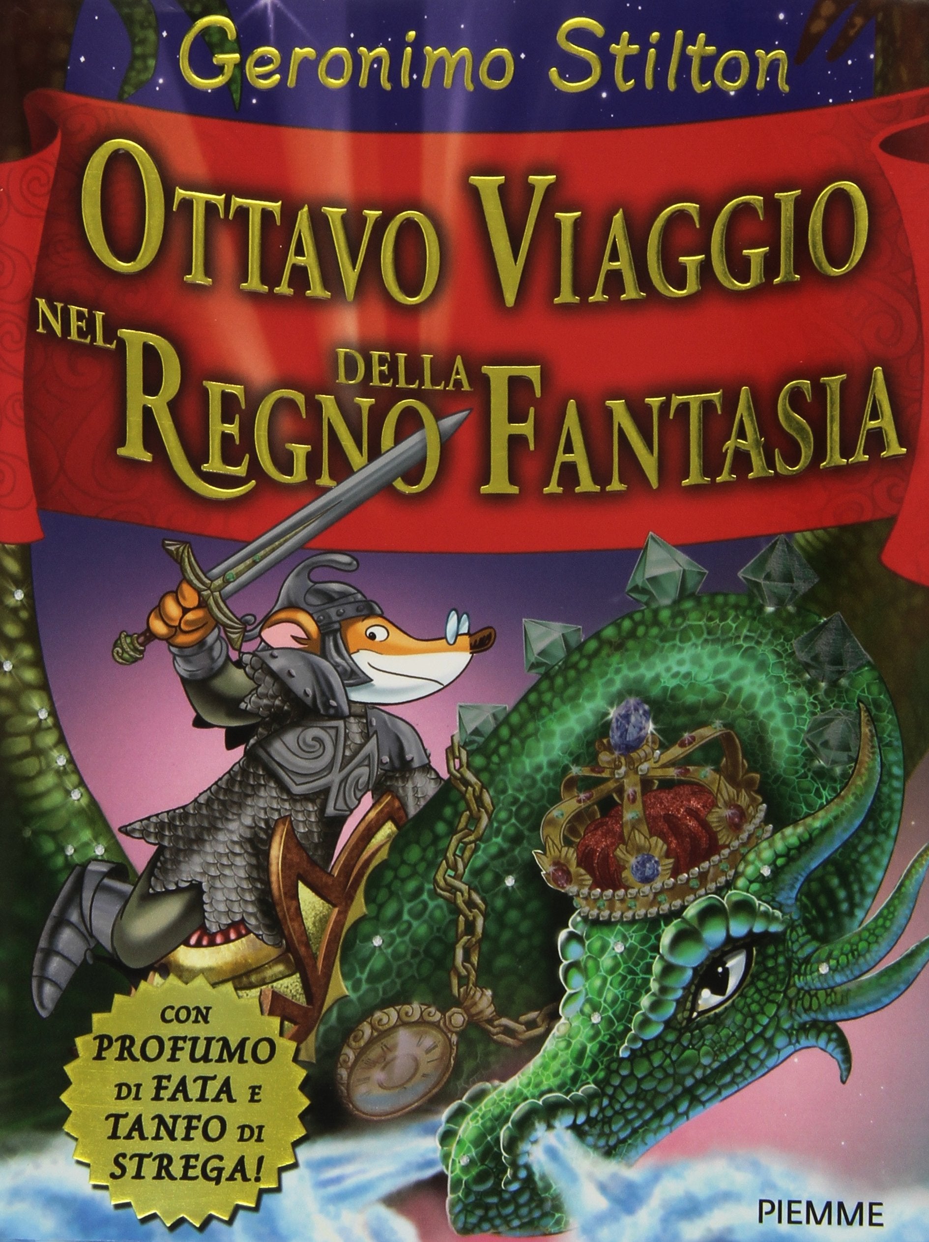Ottavo viaggio nel Regno della Fantasia (Grandi libri) Novels & Short Stories