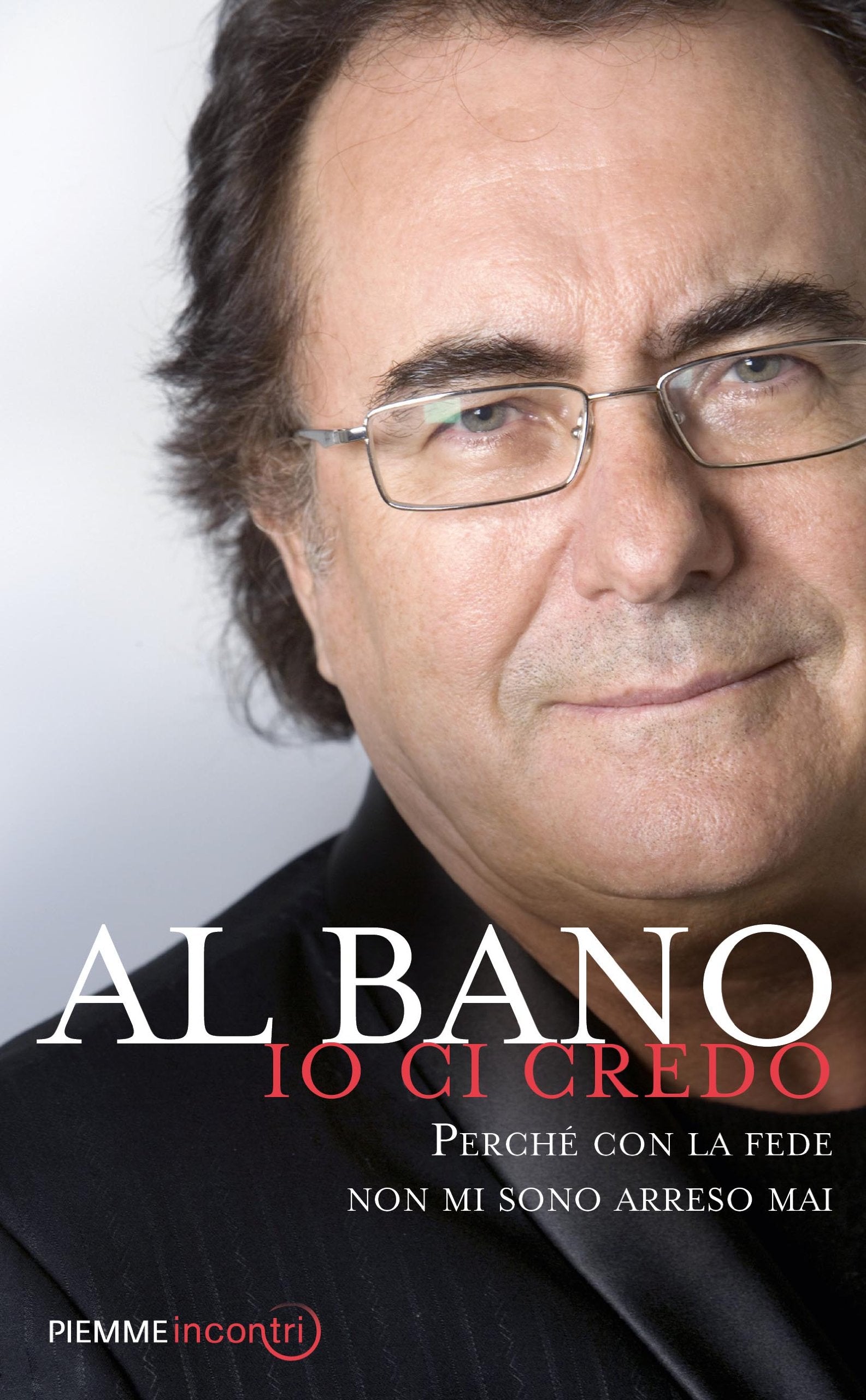 Io ci credo. Perché con la fede non mi sono arreso mai Pop culture