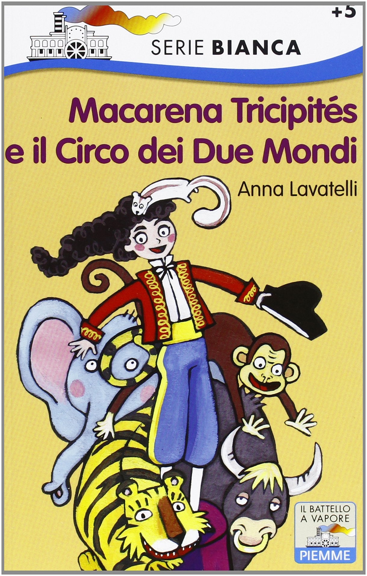 Macarena Tricipités e il circo dei due mondi Children's books