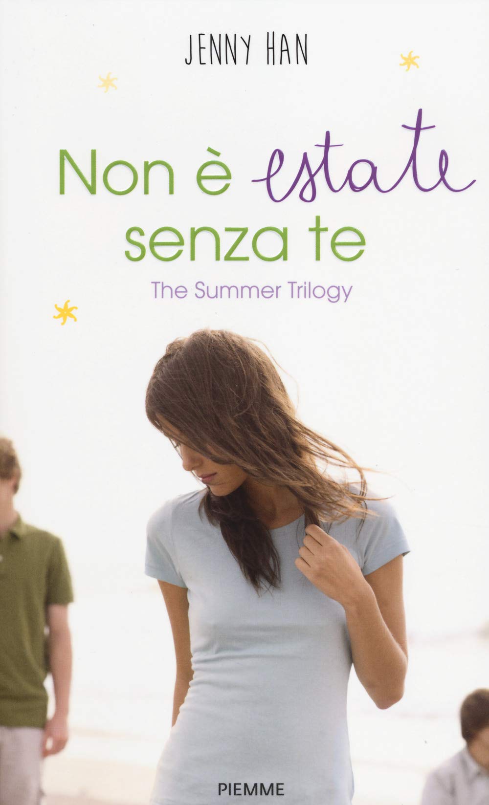 Non è estate senza te. The summer trilogy Contemporary literature