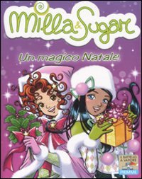 Un magico Natale. Ediz. illustrata book