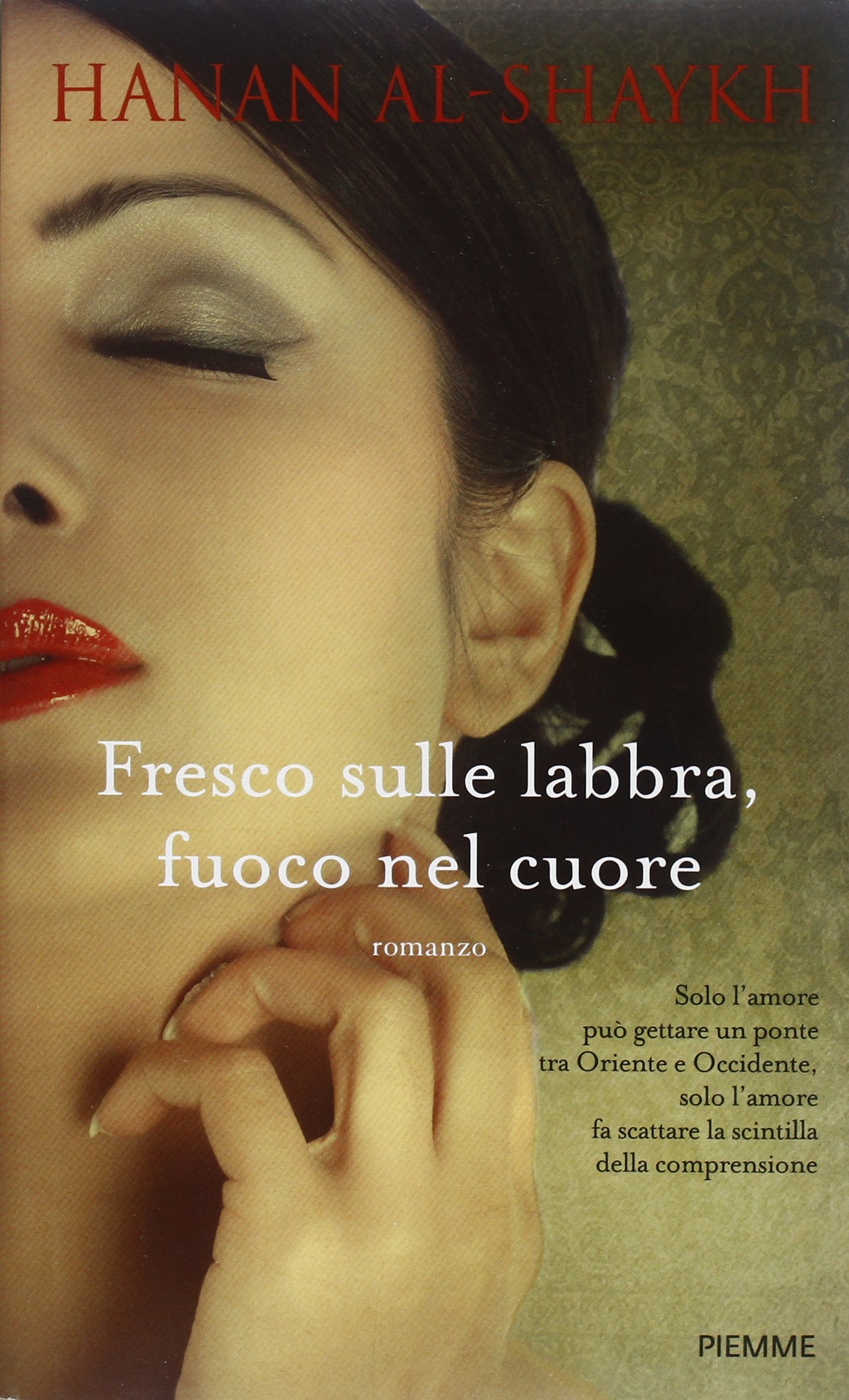 Fresco sulle labbra, fuoco nel cuore Contemporary literature