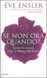 Se non ora, quando? Contro la violenza e per la dignità delle donne Psychology