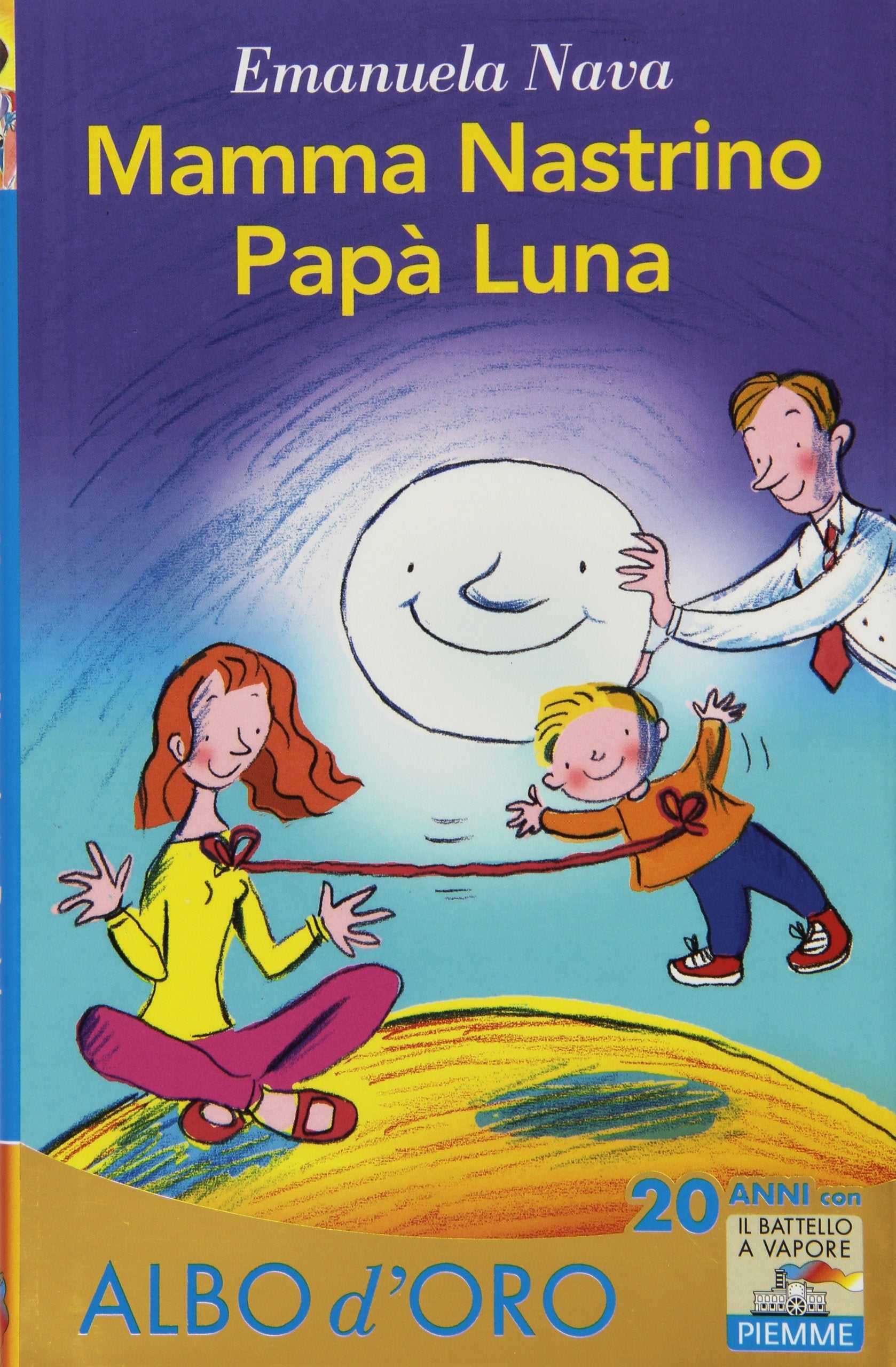 Mamma nastrino, papà luna. Ediz. illustrata book