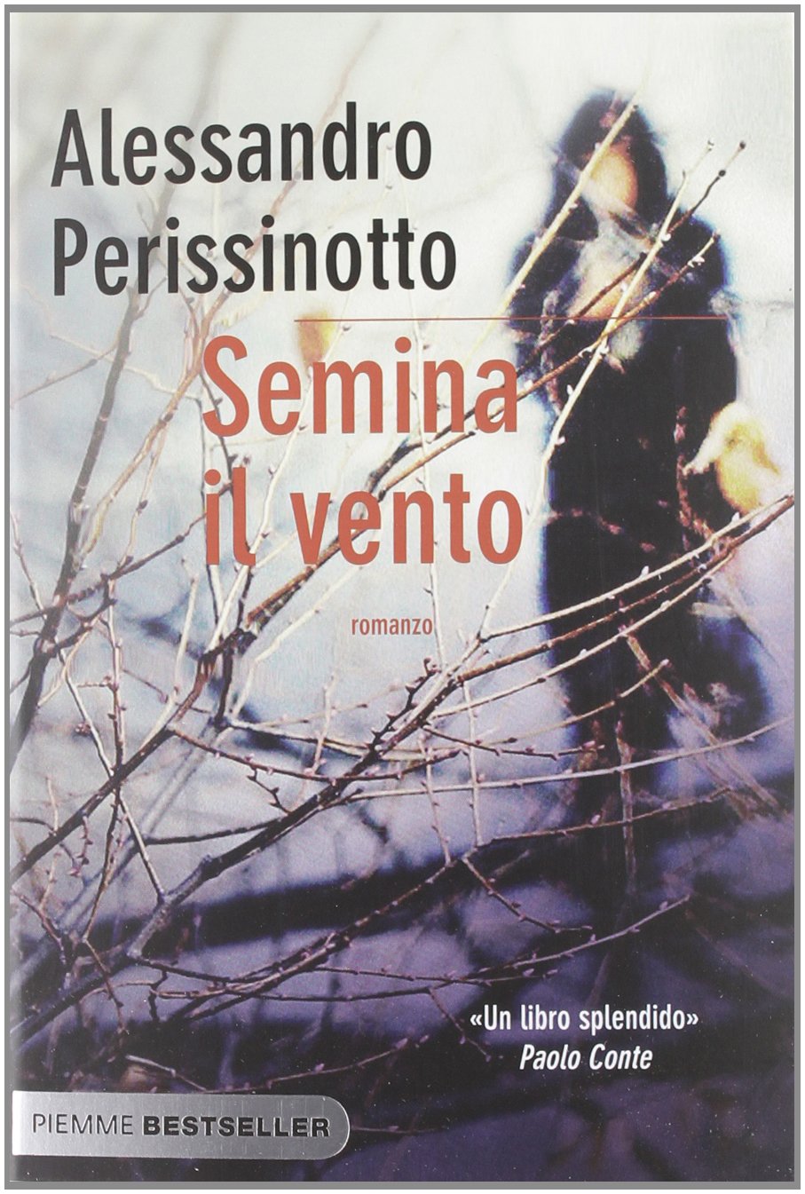 Semina il vento (Bestseller) Contemporary literature