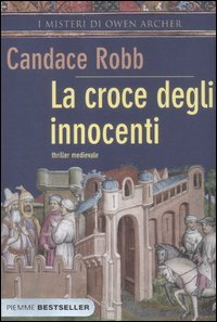 La croce degli innocenti. I misteri di Owen Archer book