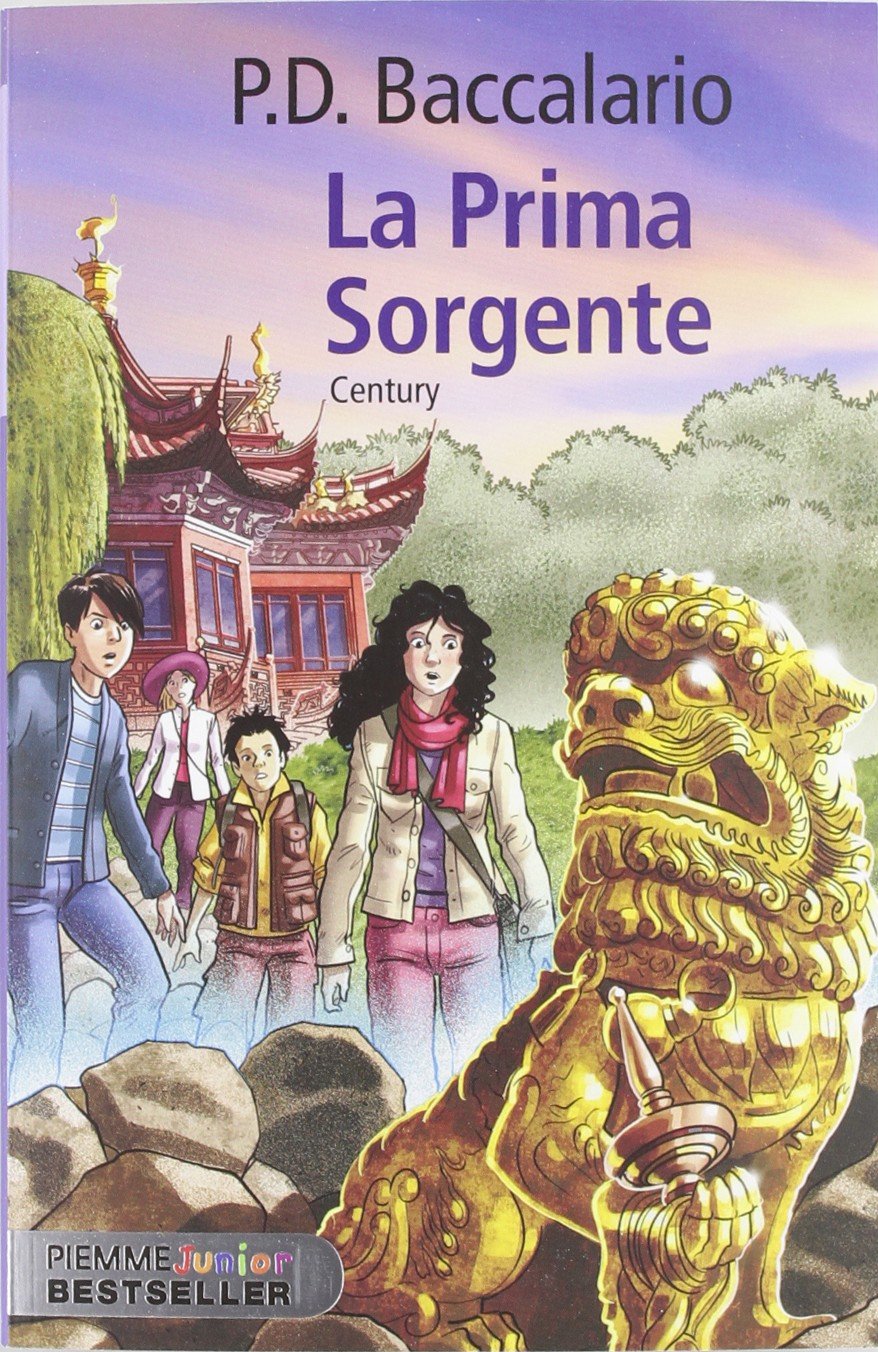 La prima sorgente. Century (Piemme junior bestseller) Novels & Short Stories