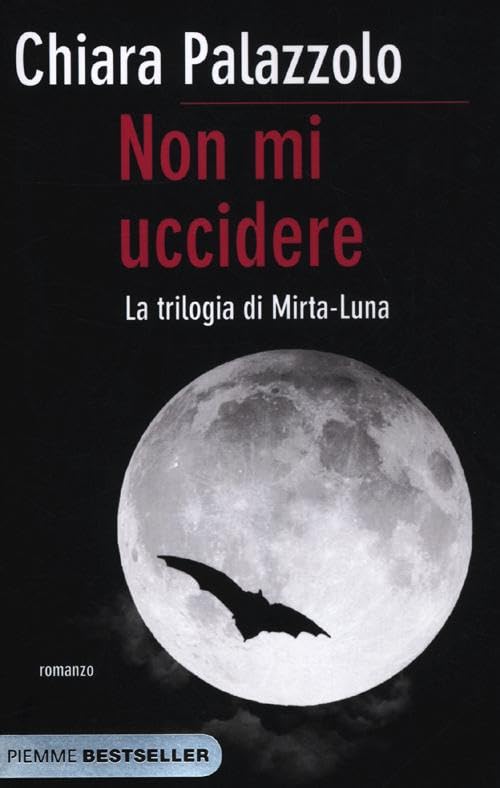 Non mi uccidere. La trilogia di Mirta-Luna book