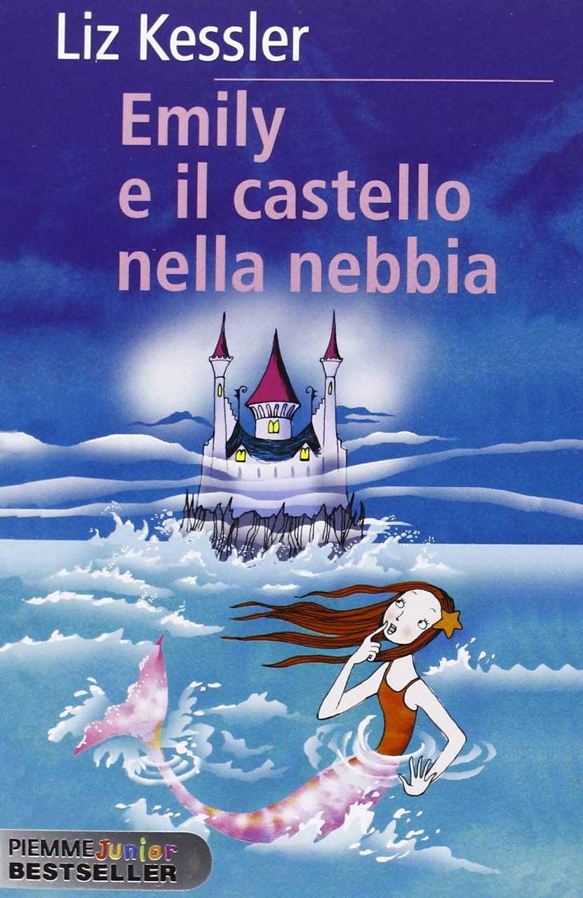 Emily e il castello nella nebbia (Piemme junior bestseller) Novels & Short Stories