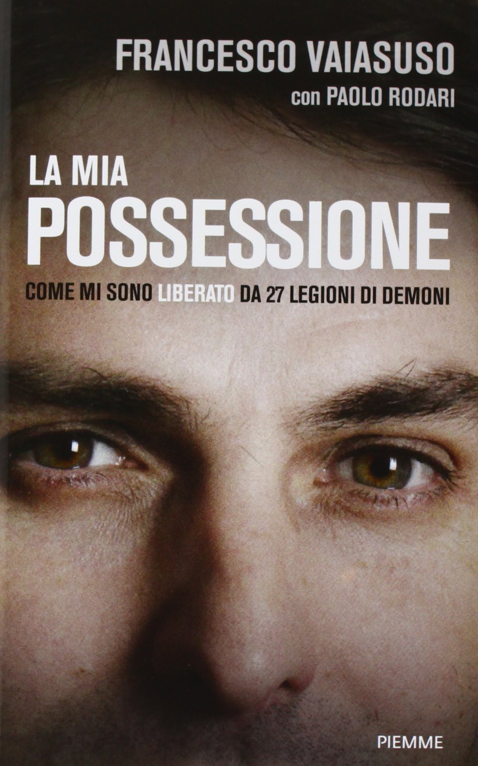 La mia possessione. Come mi sono liberato da 27 legioni di demoni Memories