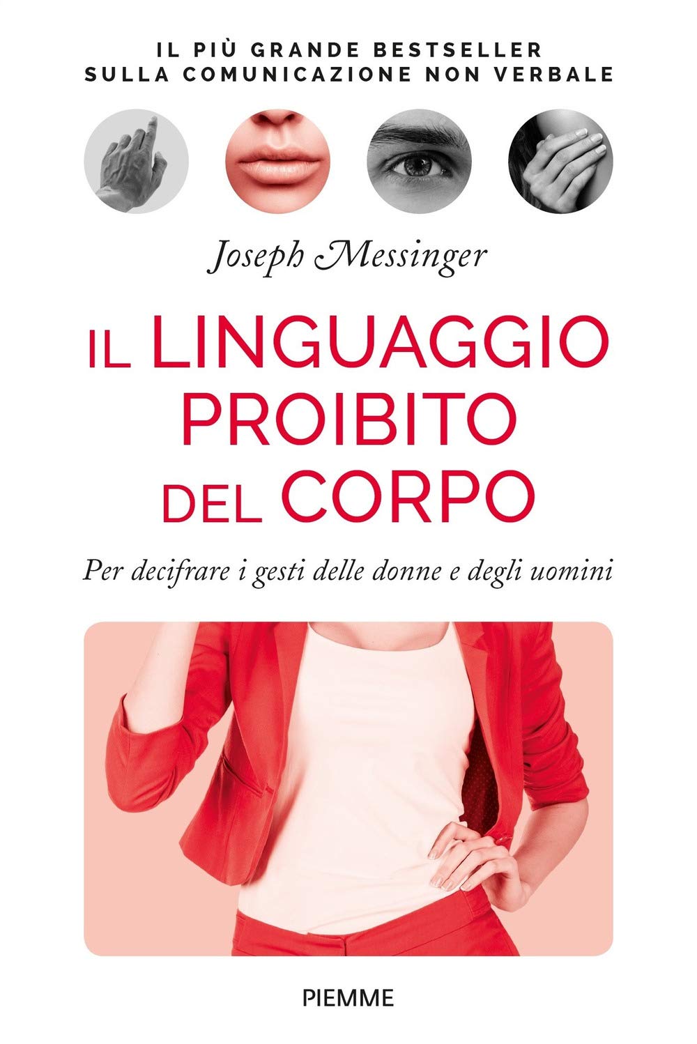 Il linguaggio proibito del corpo. Per decifrare i gesti delle donne e degli uomini book