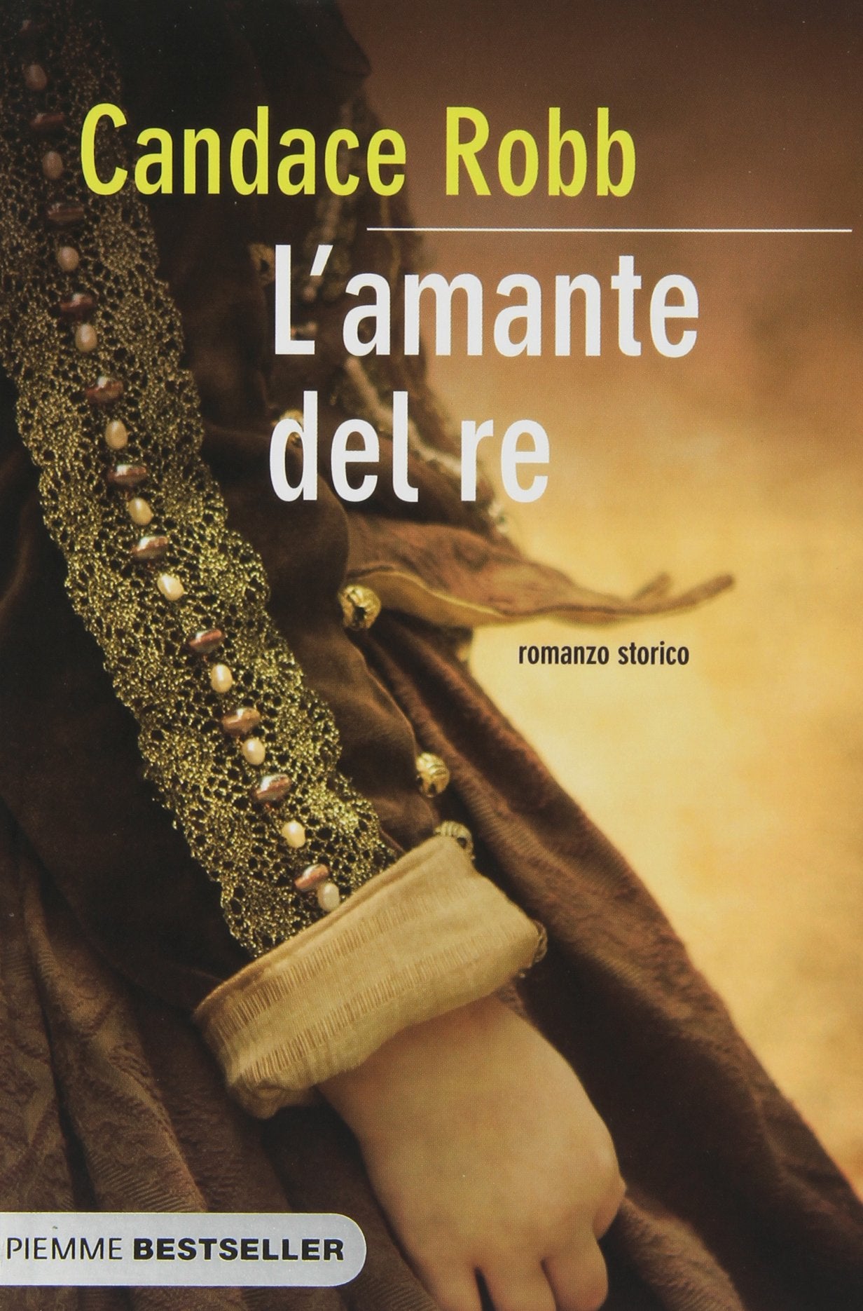L'amante del re (Bestseller) Historical Fiction