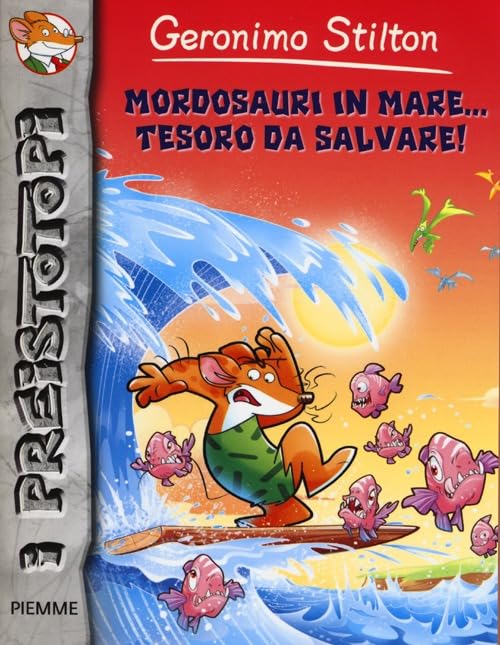 Mordosauri in mare... tesoro da salvare! Preistotopi Novels & Short Stories