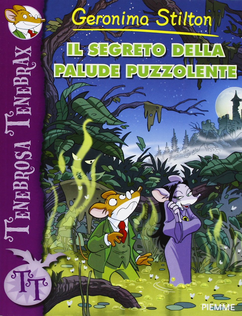 Il segreto della palude puzzolente. Ediz. illustrata book
