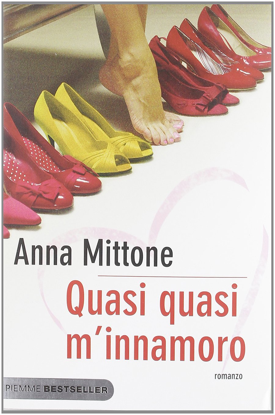 Quasi quasi m'innamoro (Bestseller) Contemporary literature Books