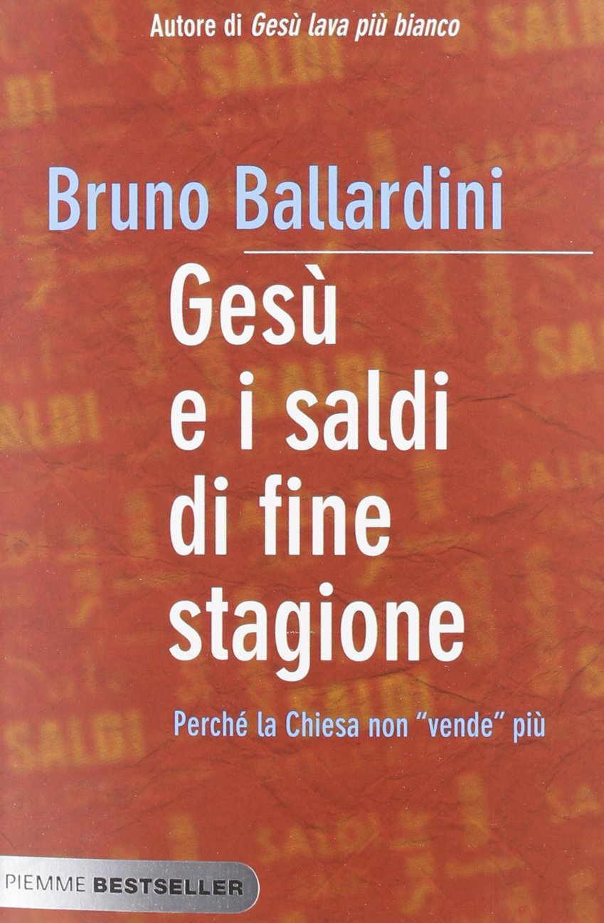 Gesù e i saldi di fine stagione. Perché la Chiesa non «vende» più book