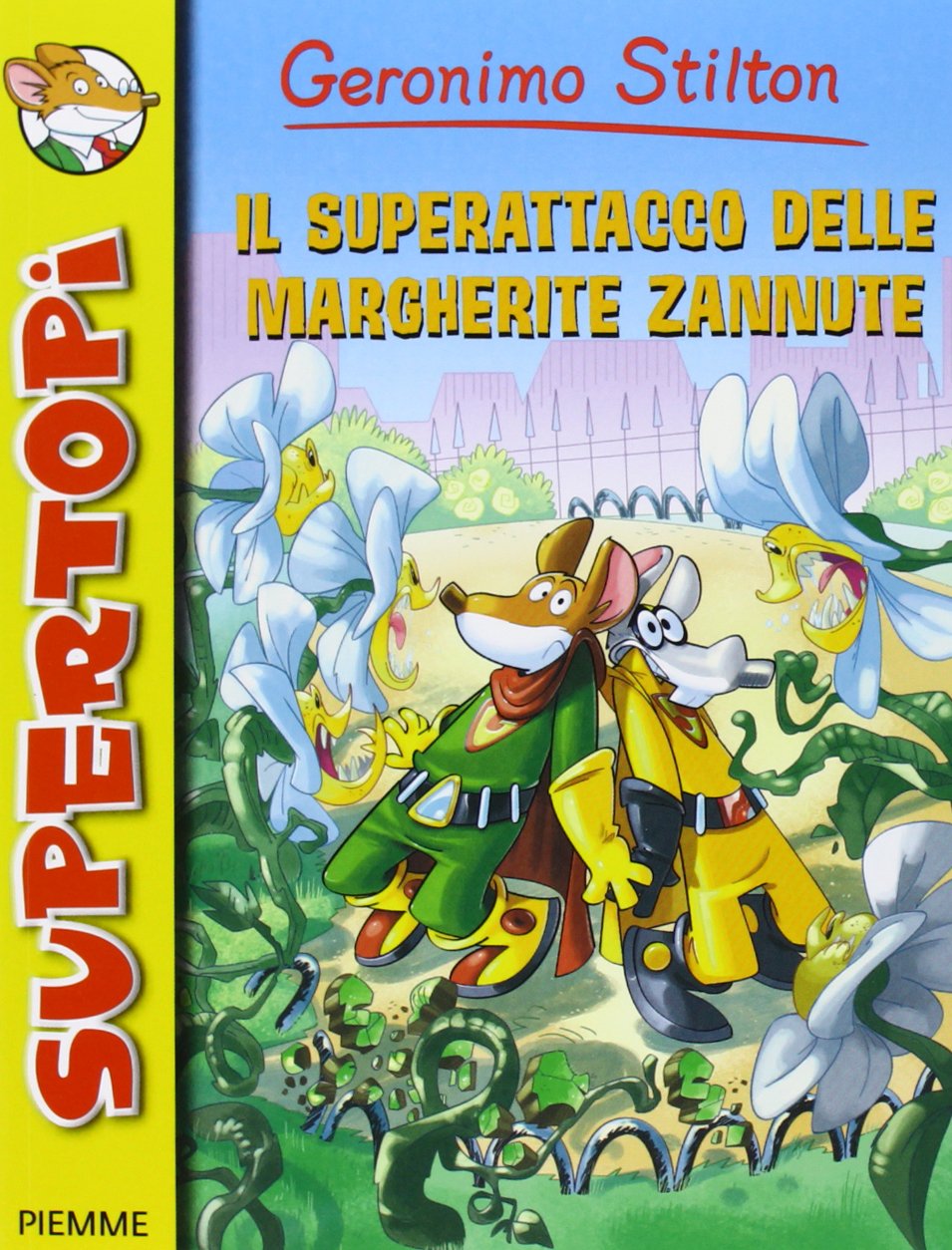 Il superattacco delle Margherite Zannute (Supertopi) Contemporary literature