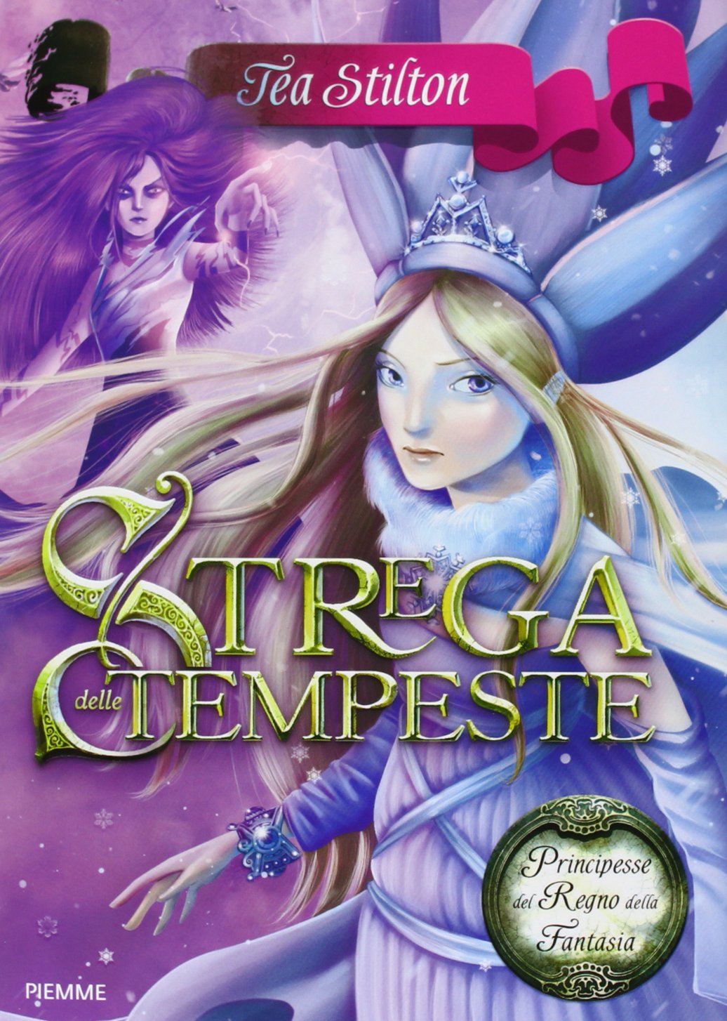 Strega delle tempeste. Principesse del regno della fantasia Novels & Short Stories