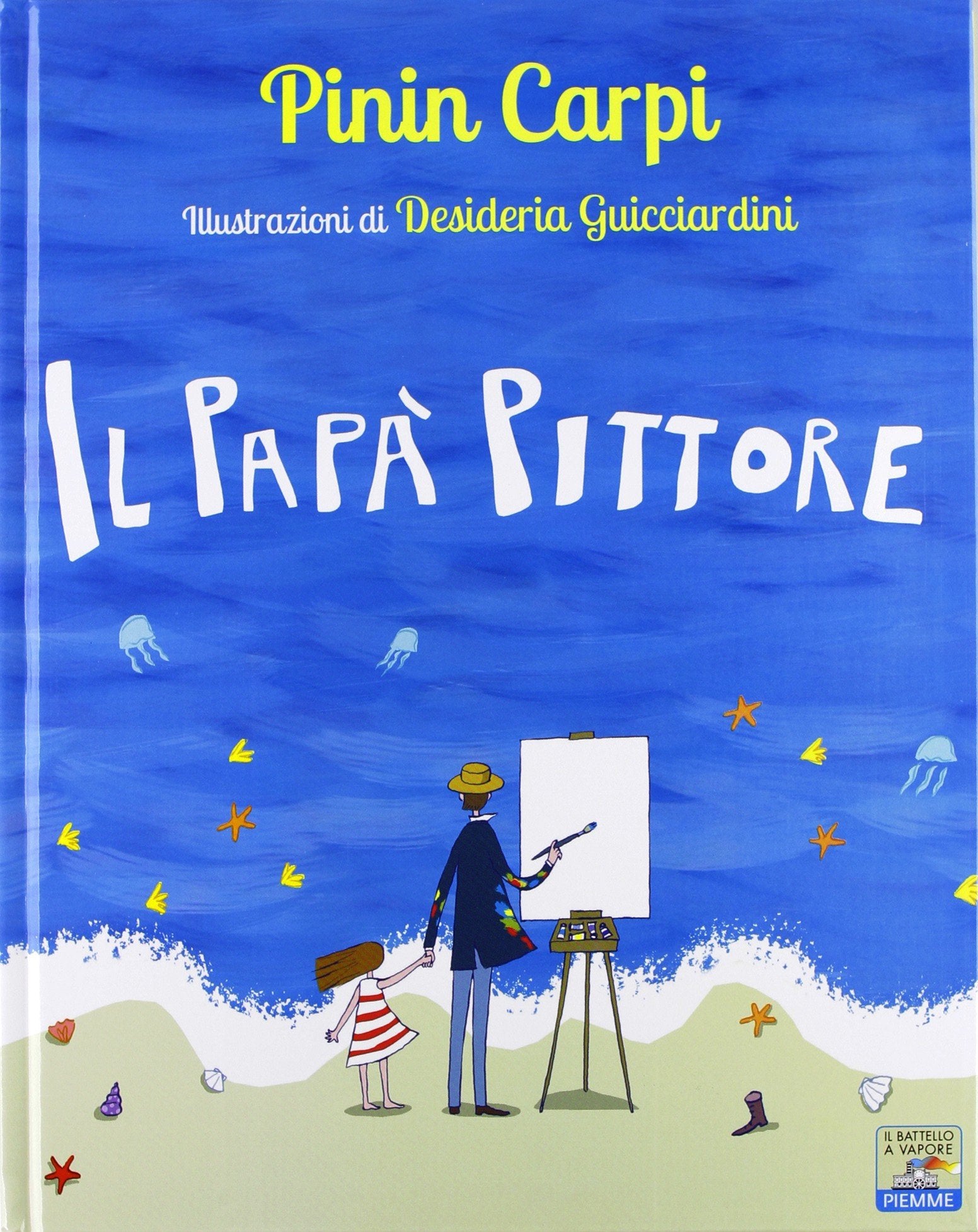 Il papà pittore (Il battello a vapore) Children's books