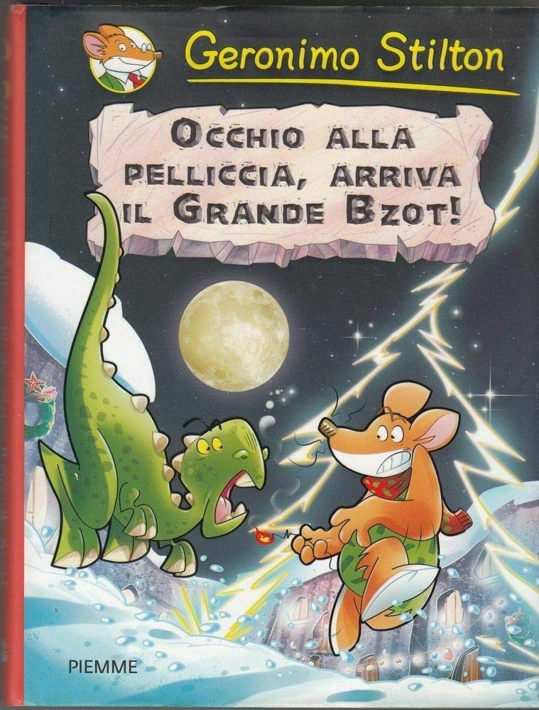 Occhio alla pelliccia, arriva il grande Bzot! (I Preistotopi) Novels & Short Stories
