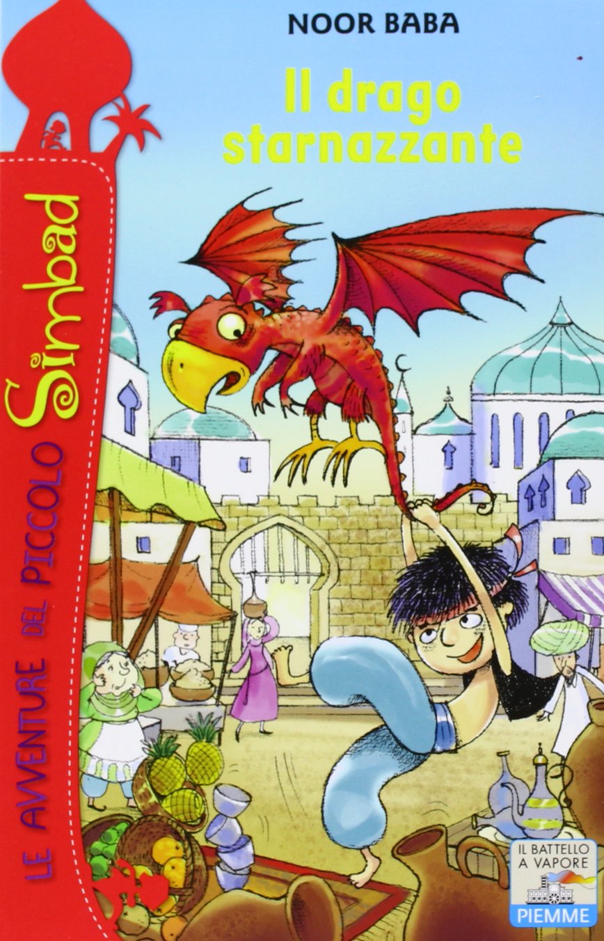 Il drago starnazzante (Il battello a vapore. Avventure del piccolo Simbad) Novels & Short Stories
