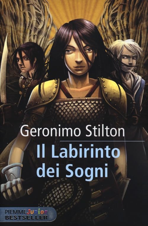 Il labirinto dei sogni. Cavalieri del Regno della Fantasia (Piemme junior bestseller) Novels & Short Stories