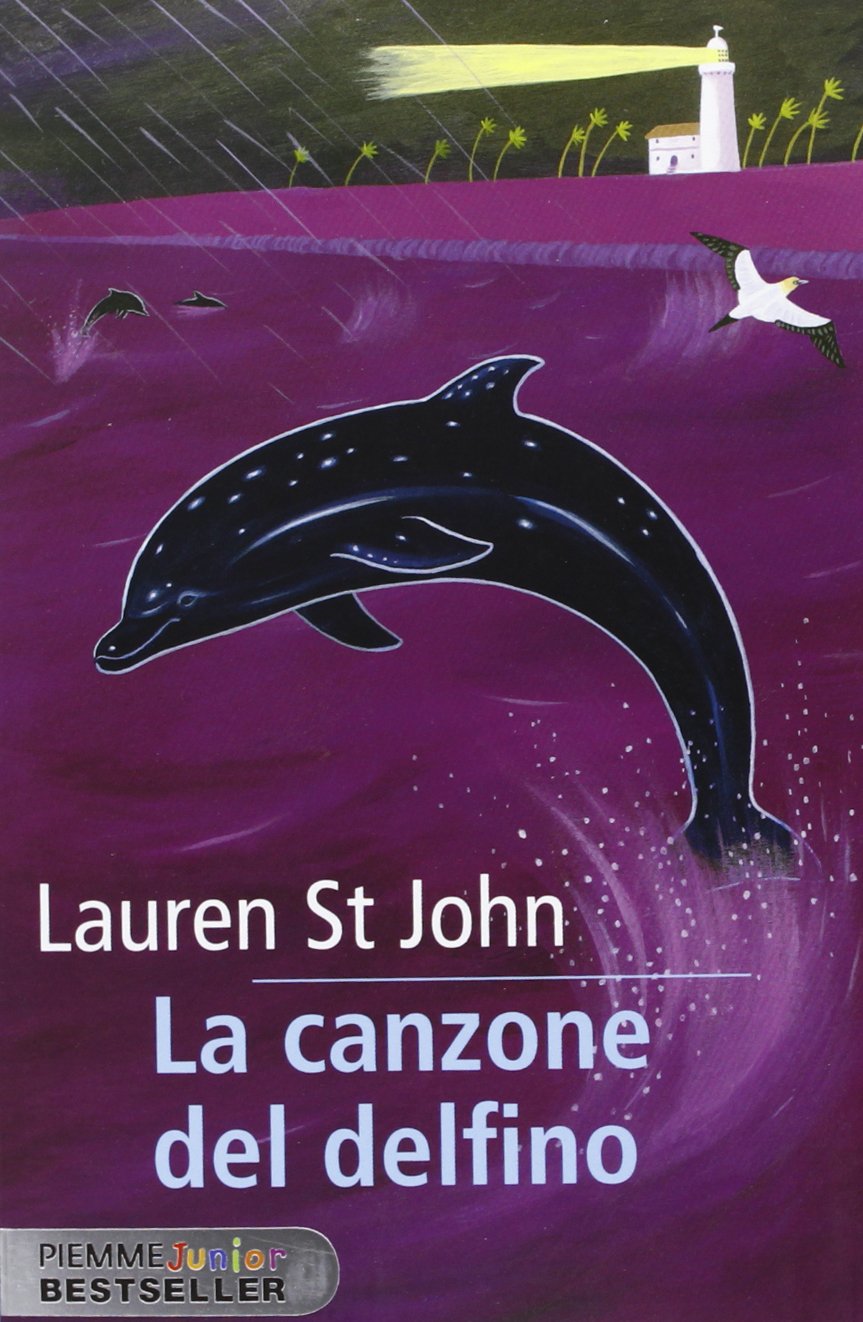 La canzone del delfino (Piemme junior bestseller) Natural Sciences