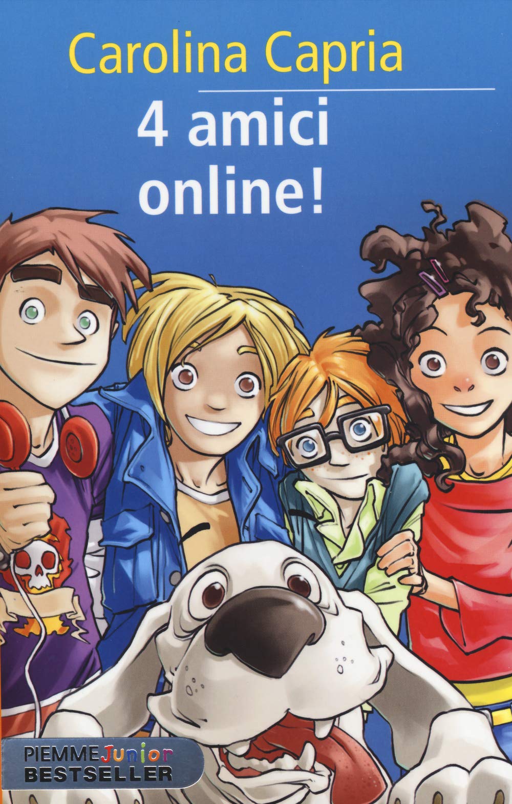 4 amici online! (Piemme junior bestseller) Novels & Short Stories