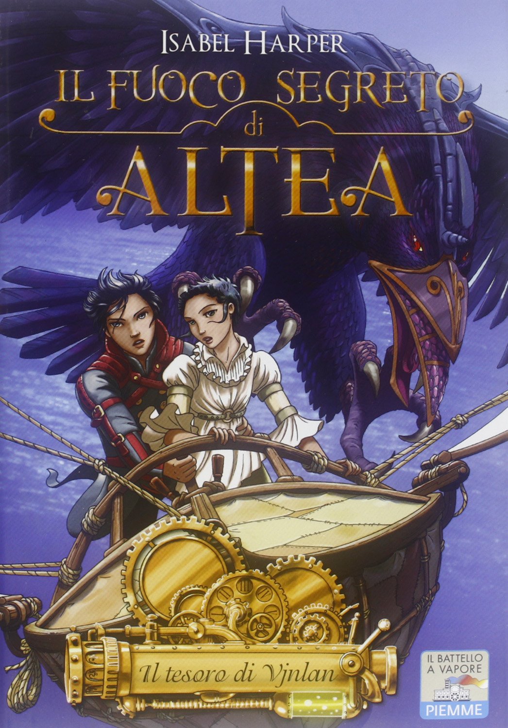 Il tesoro di Vjnlan. Il fuoco segreto di Altea book