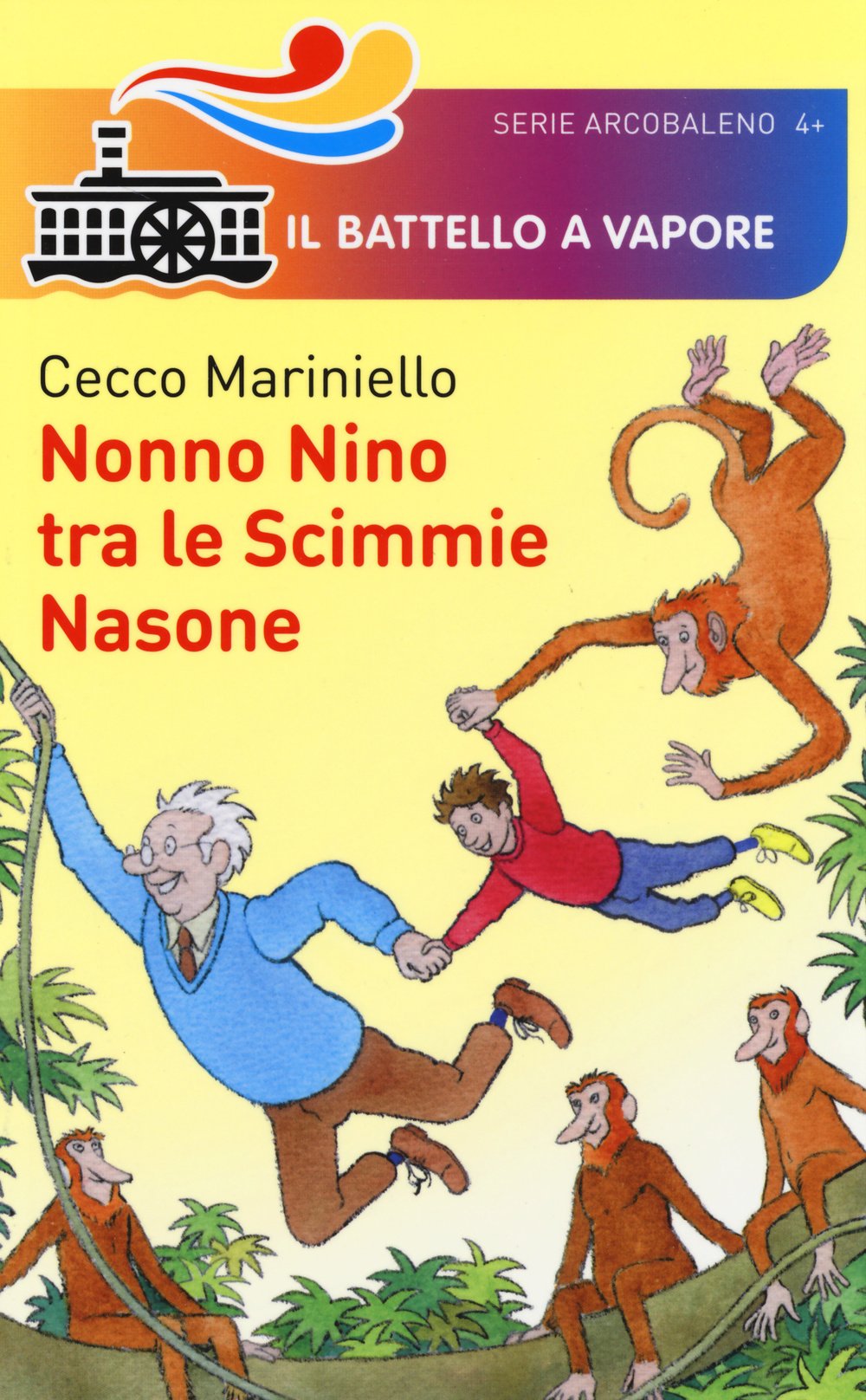 Nonno Nino tra le Scimmie Nasone (Il battello a vapore. Serie arcobaleno) Children's books