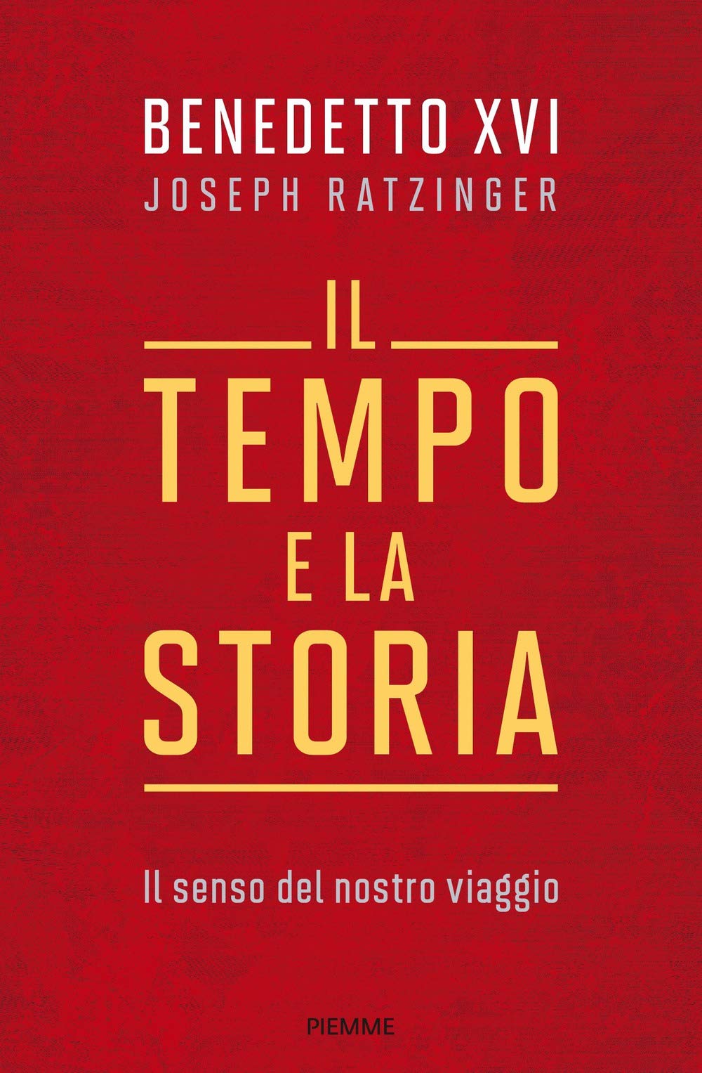 Il tempo e la storia. Il senso del nostro viaggio book