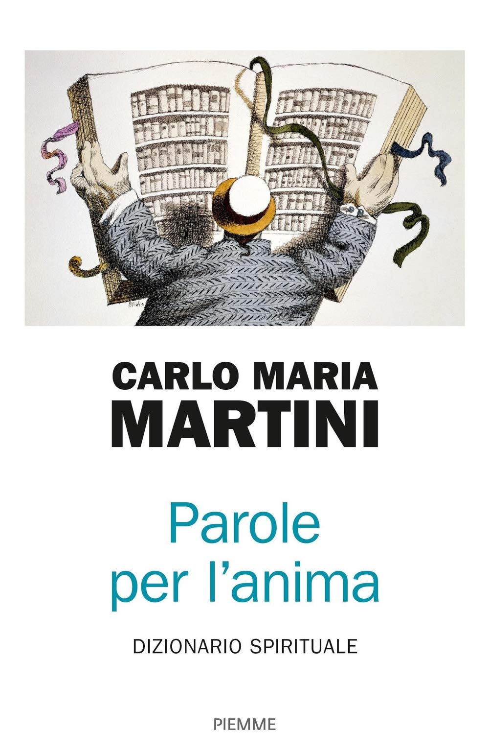 Parole per l'anima. Dizionario spirituale Religion & Esotericism