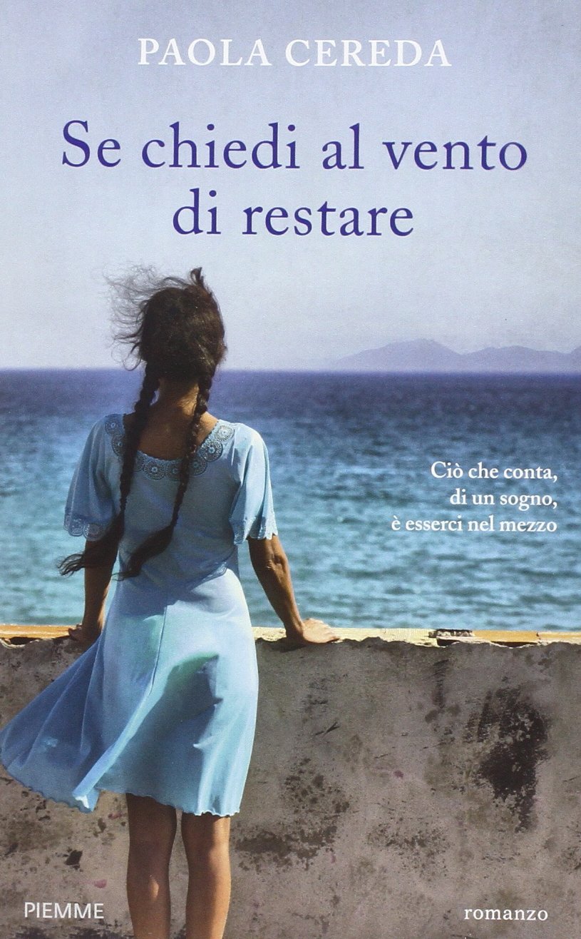 Se chiedi al vento di restare Contemporary literature