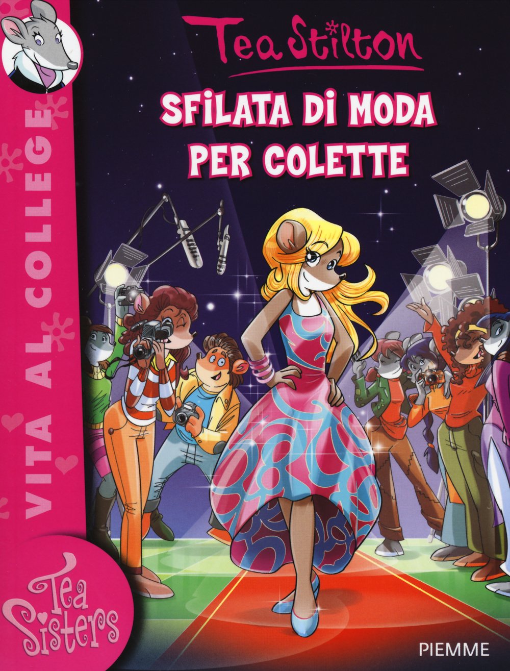 Sfilata di moda per Colette (Tea Sisters. Vita al college) Novels & Short Stories