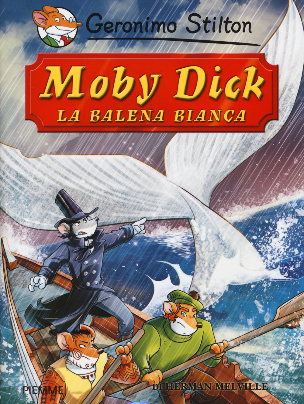 Moby Dick. La balena bianca di Herman Melville (Grandi classici) Novels & Short Stories